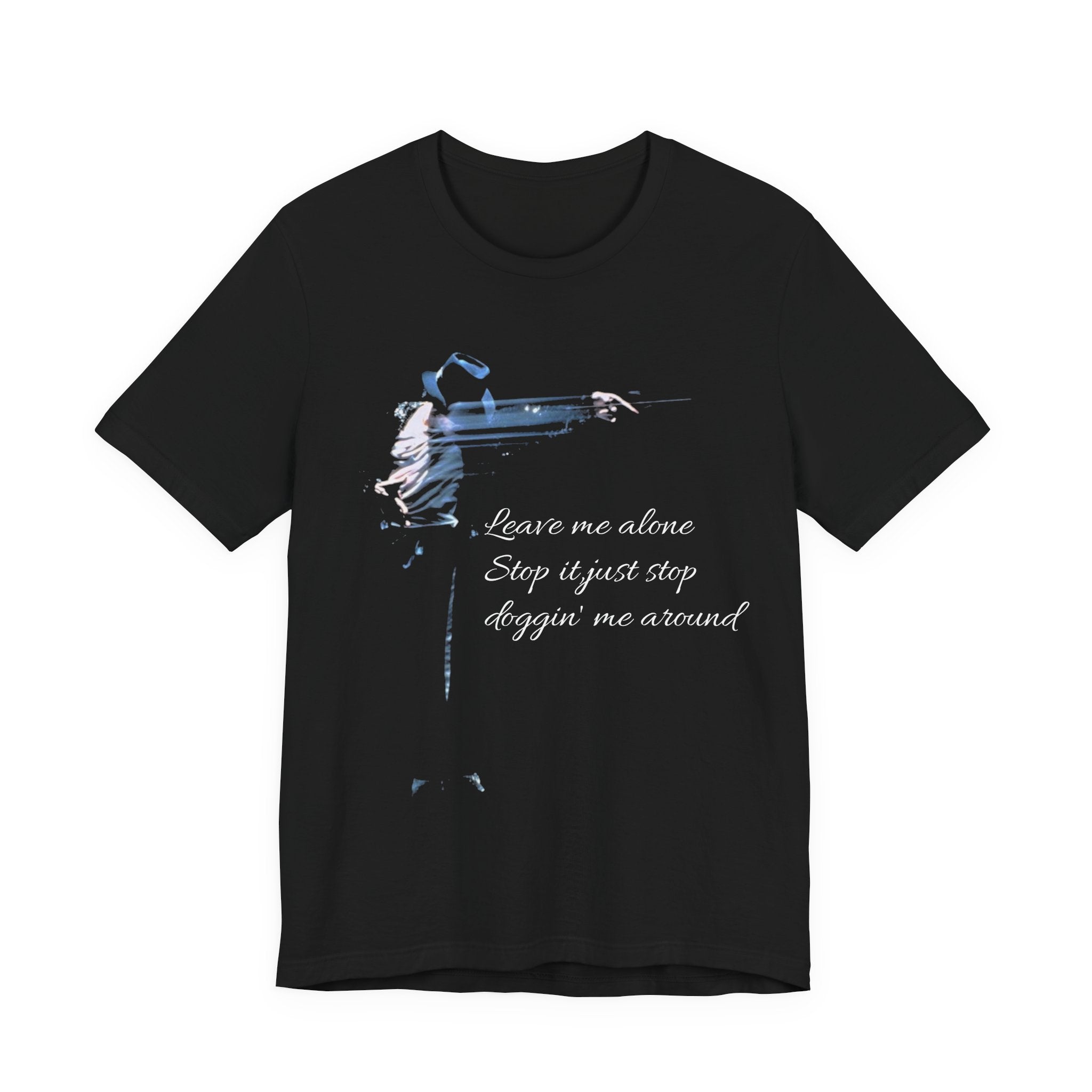 Tee-Shirt "Leave Me Alone"