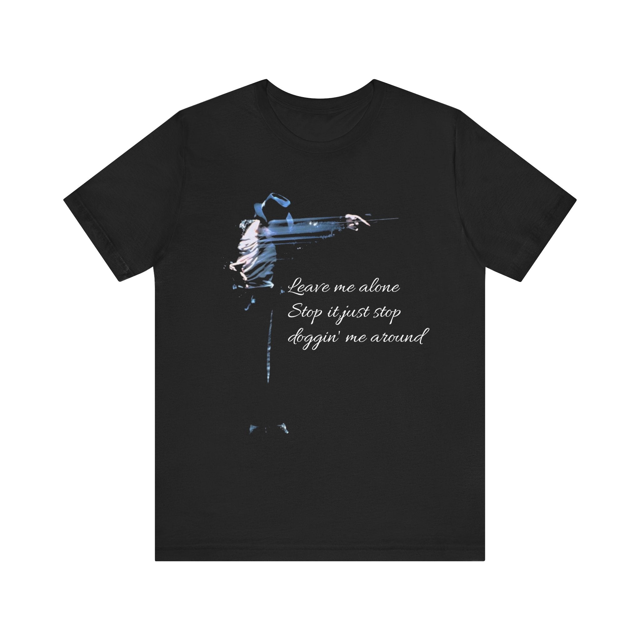Tee-Shirt "Leave Me Alone"